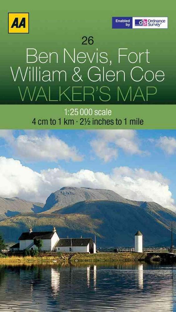 Cover Art for 9780749573089, Ben Nevis, Fort William and Glen Coe by AA Publishing
