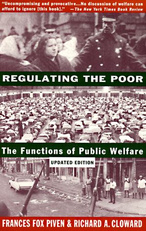Cover Art for 9780679745167, Regulating Poor by Frances Fox Piven, Richard Cloward