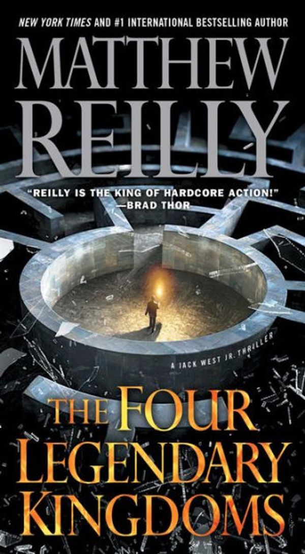 Cover Art for 9781501167164, The Four Legendary Kingdoms (Jack West Jr. Series #4) by Matthew Reilly