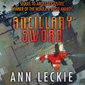 Cover Art for B00O824TBM, Ancillary Sword by Ann Leckie