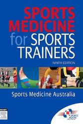 Cover Art for 9781875897834, Sports Medicine for Sports Trainers by Sports Medicine Australia