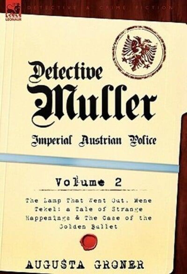 Cover Art for 9780857062864, Detective Muller by Augusta Groner