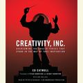 Cover Art for 9780804127455, Creativity, Inc. by Ed Catmull