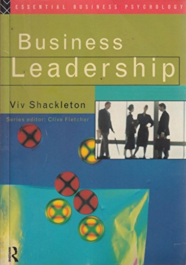Cover Art for 9780415103305, Business Leadership by V.J. Shackleton