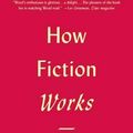 Cover Art for 9780312428471, How Fiction Works by James Wood