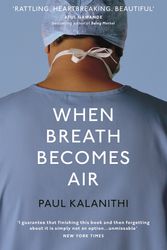 Cover Art for 9781847923677, When Breath Becomes Air by Paul Kalanithi