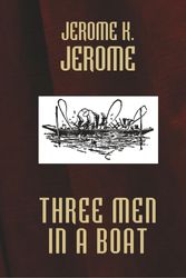 Cover Art for 9780809500345, Three Men in a Boat by K. Jerome Jerome