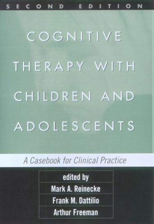 Cover Art for 9781572308534, Cognitive Therapy with Children and Adolescents by Philip C. Kendall