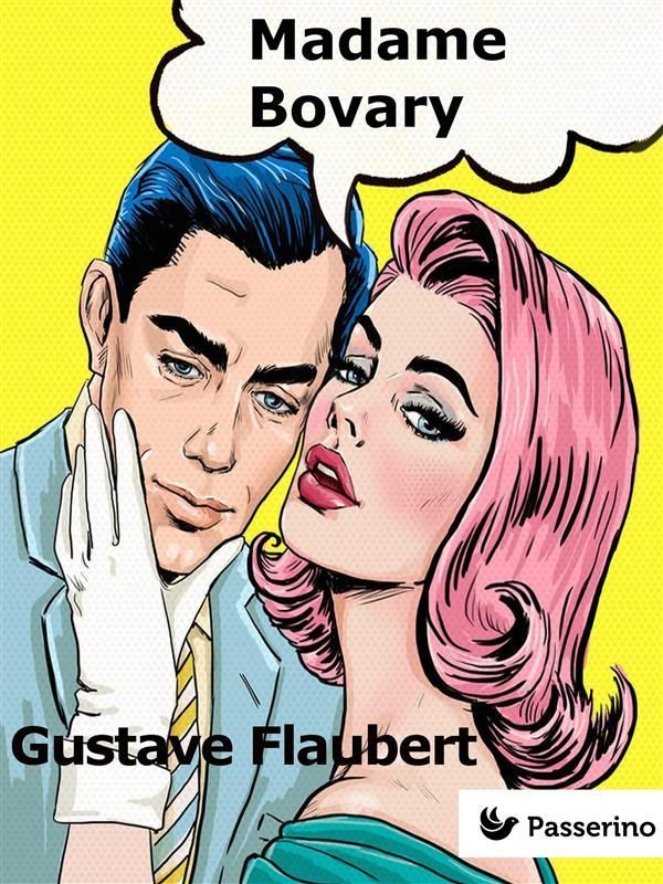 Cover Art for 9788899447069, Madame Bovary by Gustave Flaubert