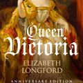 Cover Art for 9781474608763, Queen Victoria by Elizabeth Longford