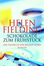 Cover Art for 9783442309436, Schokolade zum Frühstück, Sonderausgabe by Fielding, Helen: