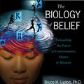 Cover Art for 9781591795230, The Biology of Belief by Bruce Lipton