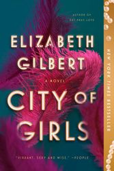 Cover Art for 9781594634741, City of Girls by Elizabeth Gilbert