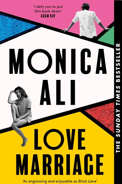 Cover Art for 9780349015507, Love Marriage: The new masterpiece for 2022 from the bestselling author of Brick Lane by Monica Ali