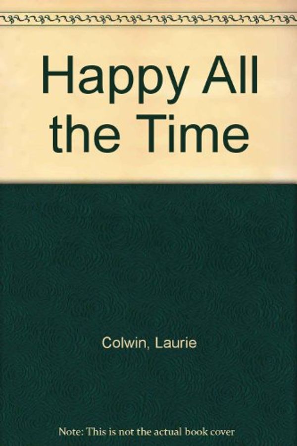 Cover Art for 9780671495879, Happy All Time by Laurie Colwin