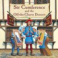 Cover Art for 9781570911989, Sir Cumference and the Off-The-Charts Dessert by Cindy Neuschwander