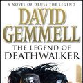 Cover Art for 9780552150811, The Legend Of Deathwalker by David Gemmell