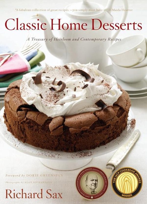 Cover Art for 9780547504803, Classic Home Desserts by Richard Sax
