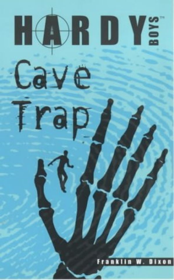 Cover Art for 9780743408738, Cave Trap (Hardy Boys) by Franklin W. Dixon