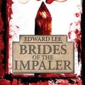 Cover Art for 9781939065438, Brides of the Impaler by Edward Lee