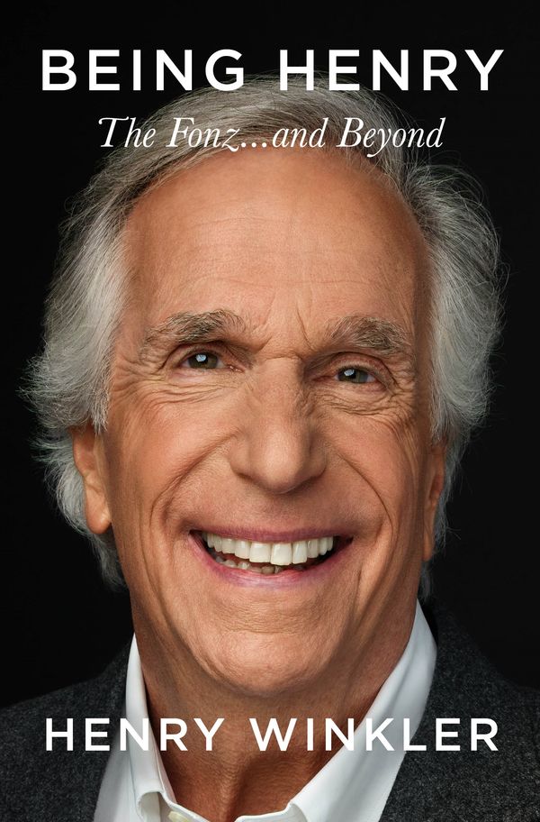 Cover Art for 9781035026654, Being Henry: The Fonz ... and Beyond by Henry Winkler