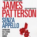 Cover Art for 9788850243105, Senza appello by James Patterson, Maxine Paetro