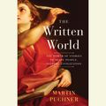 Cover Art for 9780525524571, The Written World by Martin Puchner