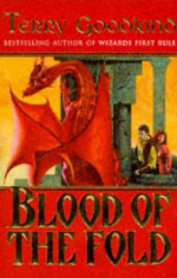 Cover Art for 9781857984910, Blood of the Fold (The sword of truth) by Terry Goodkind