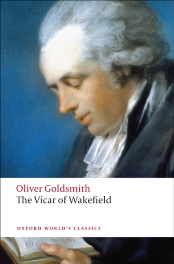 Cover Art for 9780199537549, The Vicar of Wakefield by Oliver Goldsmith