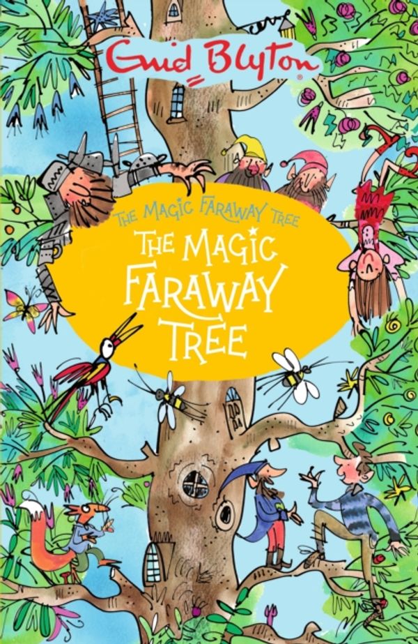 Cover Art for 9781405272209, EB THE MAGIC FARAWAY TREE by Enid Blyton