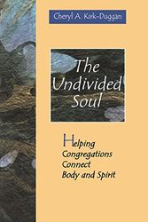 Cover Art for 9780687074365, The Undivided Soul by Cheryl A. Kirk-Duggan