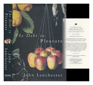 Cover Art for 9780330344548, The Debt to Pleasure by John Lanchester