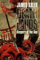 Cover Art for 9780373625314, Keepers of the Sun by James Axler