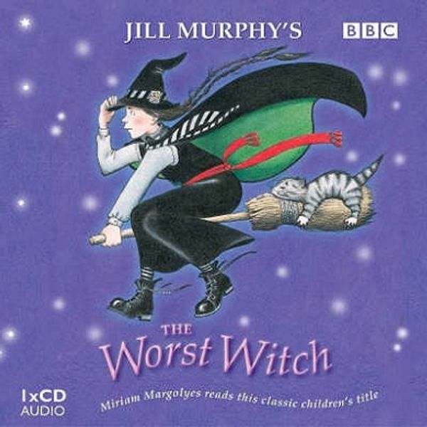 Cover Art for 9781855496750, The Worst Witch: Complete and Unabridged by Jill Murphy