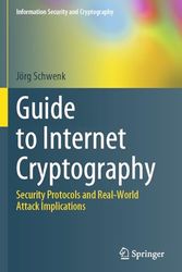 Cover Art for 9783031194412, Guide to Internet Cryptography by Jörg Schwenk