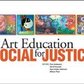 Cover Art for 9781890160470, Art Education for Social Justice by Tom Anderson, David Gussak, Kara Kelley Hallmark, Alison Paul