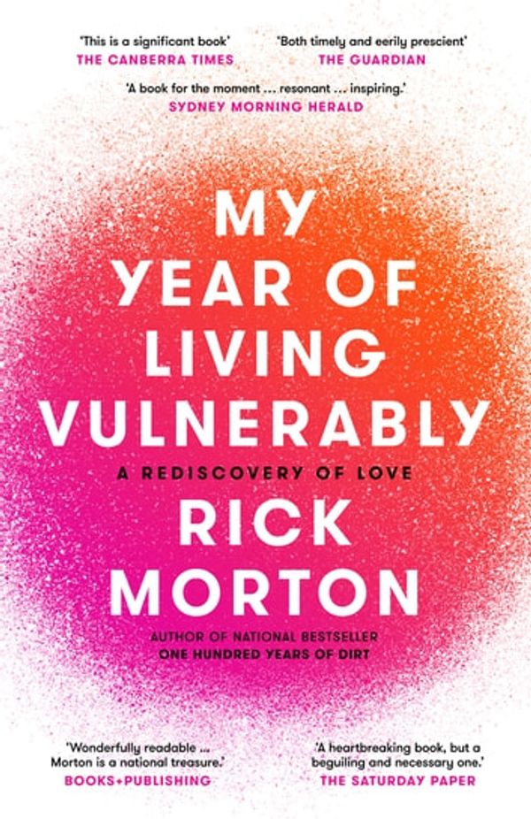 Cover Art for 9781460712856, My Year Of Living Vulnerably by Rick Morton