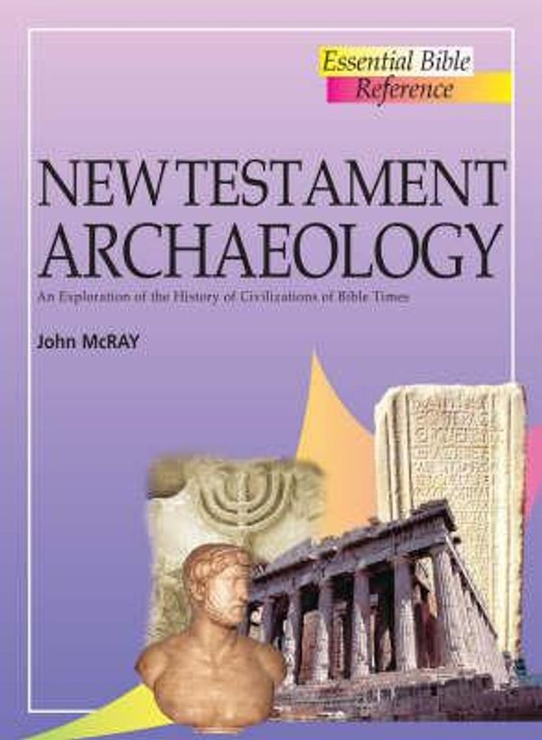 Cover Art for 9781859857618, New Testament Archaeology by John Mcray