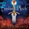 Cover Art for 9781441888747, Finnikin of the Rock by Melina Marchetta, Jeffrey Cummings