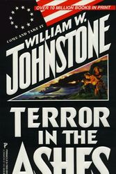 Cover Art for 9780786006618, Terror in the Ashes by William W Johnstone