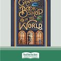Cover Art for 9780369353887, The Grandest Bookshop in the World by Amelia Mellor