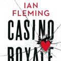 Cover Art for 9781448139248, Casino Royale: James Bond 007 by Ian Fleming
