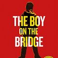 Cover Art for 9780356503530, The Boy on the Bridge by M. R. Carey