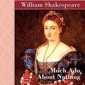 Cover Art for 9781605125503, Much Ado About Nothing by William Shakespeare