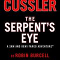 Cover Art for 9780593501214, The Serpent's Eye by Robin Burcell