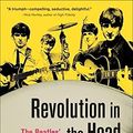 Cover Art for 8601400122037, Revolution in the Head by Ian MacDonald