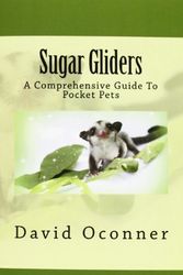 Cover Art for 9781478263906, Sugar Gliders by David Oconner