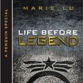 Cover Art for 9780399167591, The Legend Trilogy: Life before legend by Marie Lu; Xiwei Lu