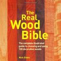 Cover Art for 9781554070336, The Real Wood Bible by Nick Gibbs