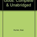 Cover Art for 9780754001966, The Love of Gods: Complete & Unabridged by Mr. Alan Hunter